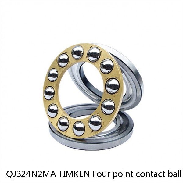 QJ324N2MA TIMKEN Four point contact ball bearings