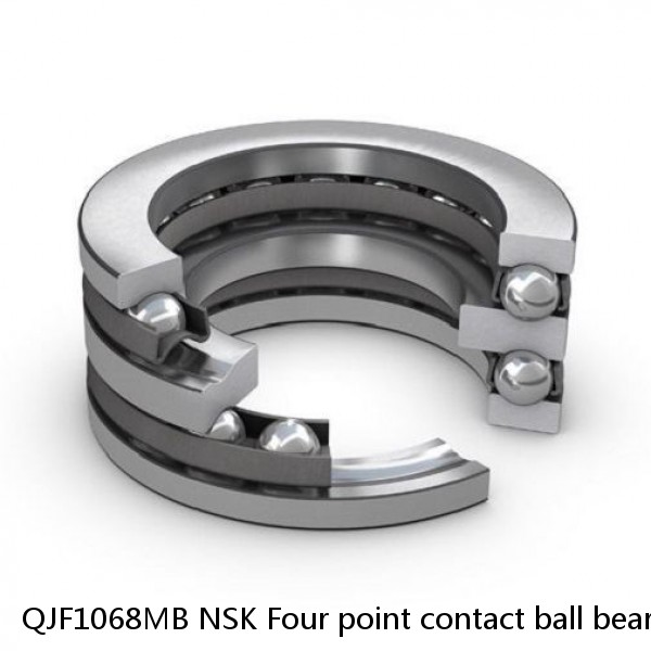 QJF1068MB NSK Four point contact ball bearings