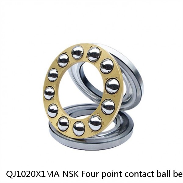QJ1020X1MA NSK Four point contact ball bearings