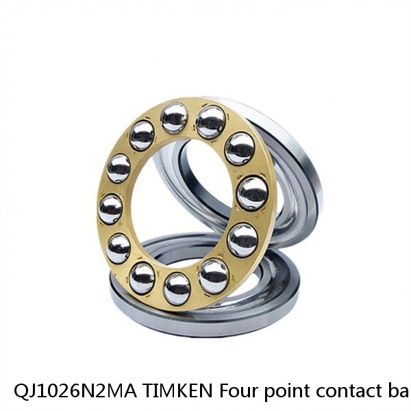 QJ1026N2MA TIMKEN Four point contact ball bearings