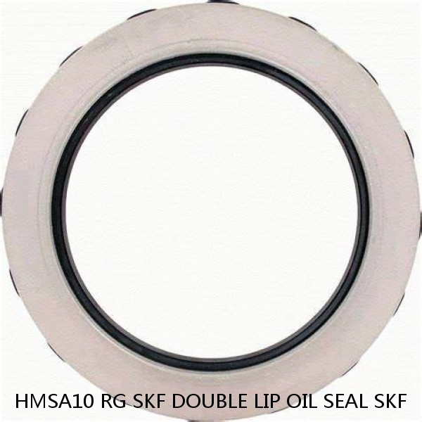 HMSA10 RG SKF DOUBLE LIP OIL SEAL SKF