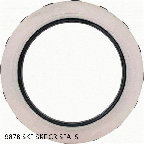 9878 SKF SKF CR SEALS