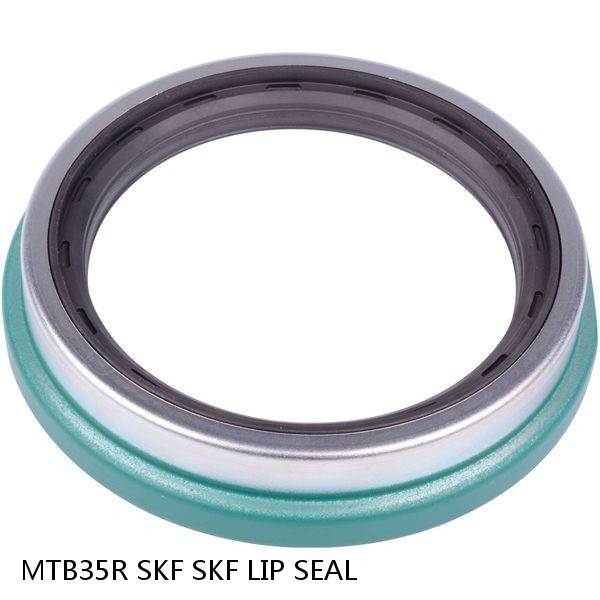 MTB35R SKF SKF LIP SEAL