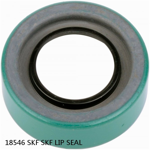 18546 SKF SKF LIP SEAL